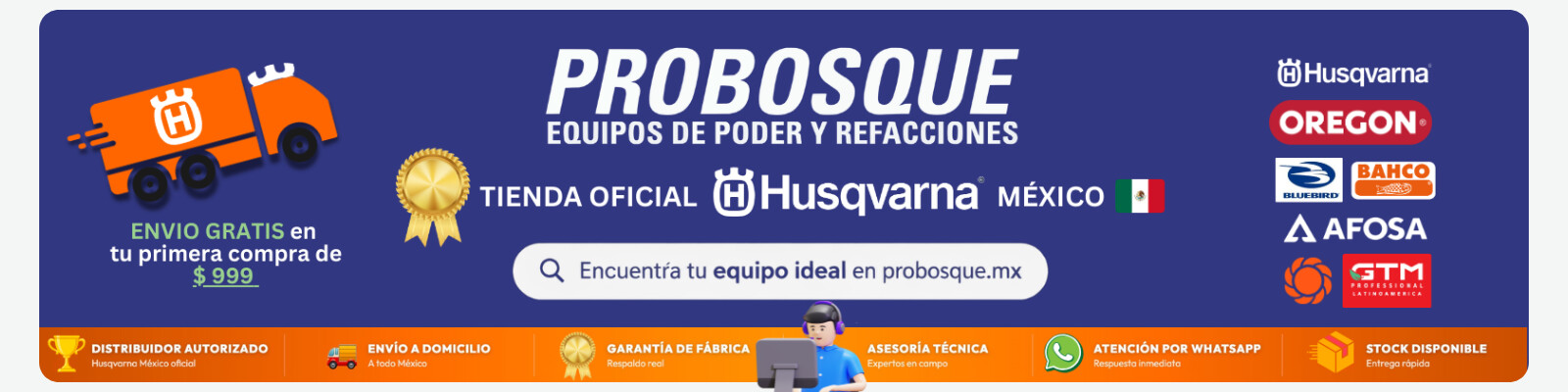 Envio gratis en compras $999 Distribuidor Autorizado